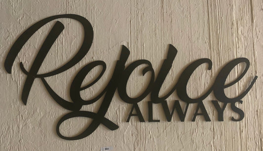 Rejoice Always Metal Wall Words, Metal Wall Art, Metal House Sign Laser Cut Metal Signs Custom Gift Ideas - 8 inches - metal sign