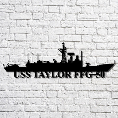 Uss Taylor Ffg50 Navy Ship Metal Art, Gift For Navy Veteran, Navy Ships Silhouette Metal Art, Navy Home Decor Laser Cut Metal Signs Custom Gift Ideas