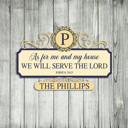 As For Me And My House We Will Serve The Lord Joshua 24 15 Jesus Christ Personalized Metal Sign, Custom God Christmas Wall Decoration Laser Cut Metal Signs Custom Gift Ideas