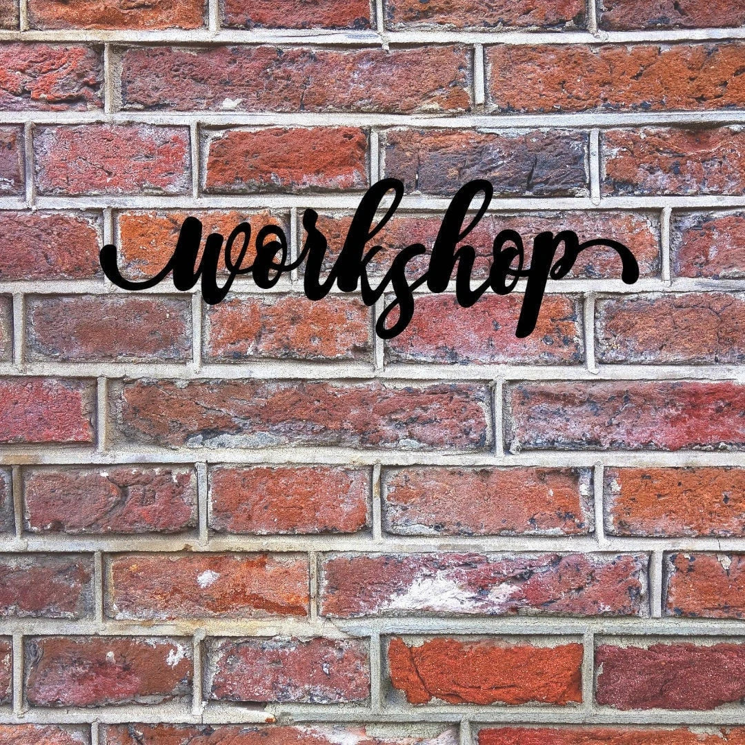 Workshop Sign Cut Metal Sign Wall Decor Metal Sign Metal Art