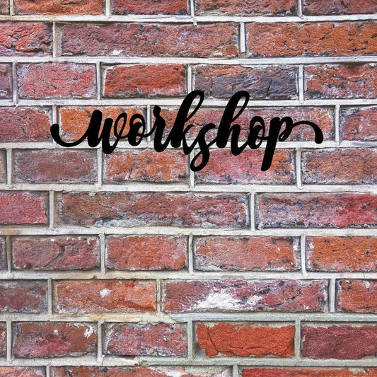 Workshop Sign Cut Metal Sign Wall Decor Metal Sign Metal Art