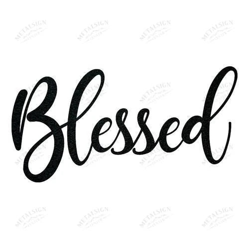 Blessed Wall Art, Cut Metal Sign, Metal Wall Art, Metal House Sign Laser Cut Metal Signs Custom Gift Ideas