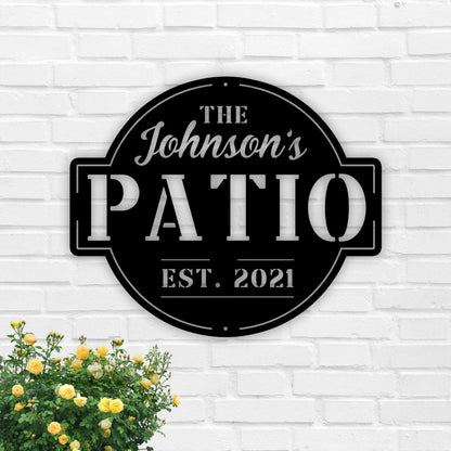 Personalized Family Name Patio Metal Sign, Welcome To The Patio Established Date Metal Sign, Personalized Patio Sign, Outdoor Patio Sign Laser Cut Metal Signs Custom Gift Ideas