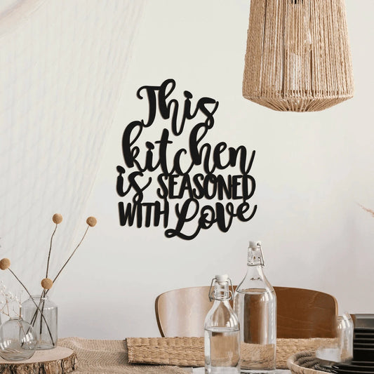 This Kitchen Is Seasoned With Love Kitchen Cooking Lovers Cut Metal Sign Laser Cut Metal Signs Custom Gift Ideas - 8 inches - metal sign
