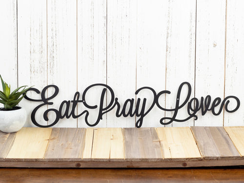 Eat Pray Love Metal Sign Kitchen Decor Family Sign Wall Hanging Metal Wall Decor Sign Wall Art