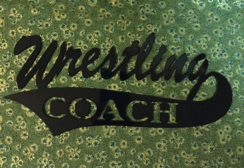 Wrestling Coach Metal Plasma Cut Sign Metal Sign Cut Metal Sign Wall Metal Sign