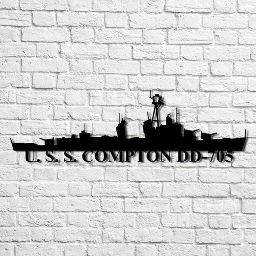 U. S. S. Compton Dd705 Navy Ship Metal Art, Custom Us Navy Ship Cut Metal Sign, Gift For Navy Veteran, Navy Ships Silhouette Metal Art, Navy Home Decor Laser Cut Metal Signs Custom Gift Ideas