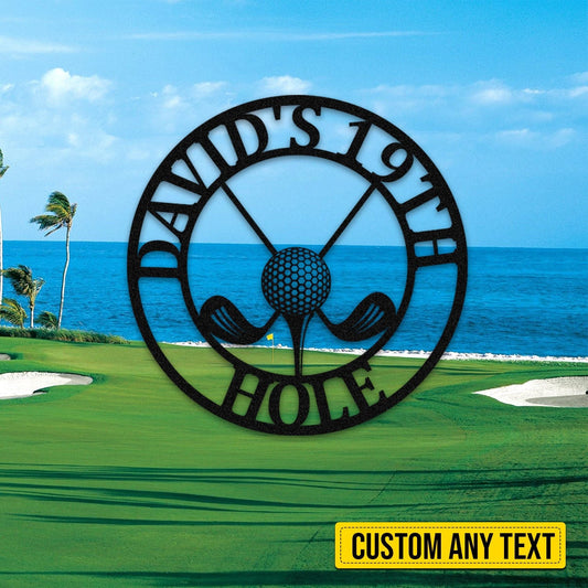 Personalized 19th Hole Golf Metal Sign, Home Decoration Laser Cut Metal Signs Custom Gift Ideas - 8 inches - metal sign