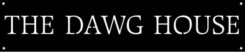 Metal Dawg House Sign Metal House Sign