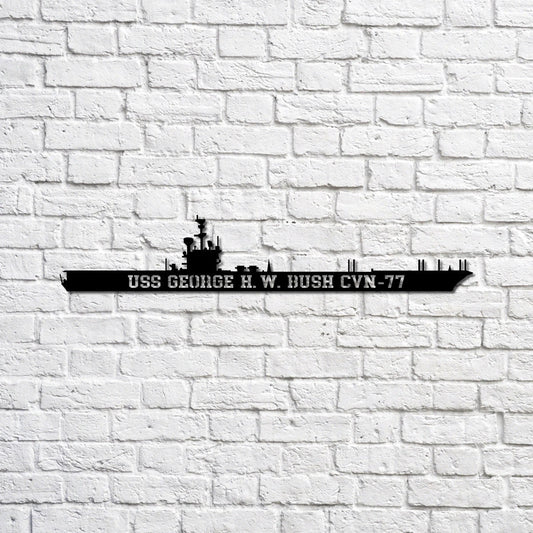 Uss George H W Bush Cvn77 Navy Ship Metal Sign, Memory Wall Metal Sign Gift For Navy Veteran, Navy Ships - metal sign