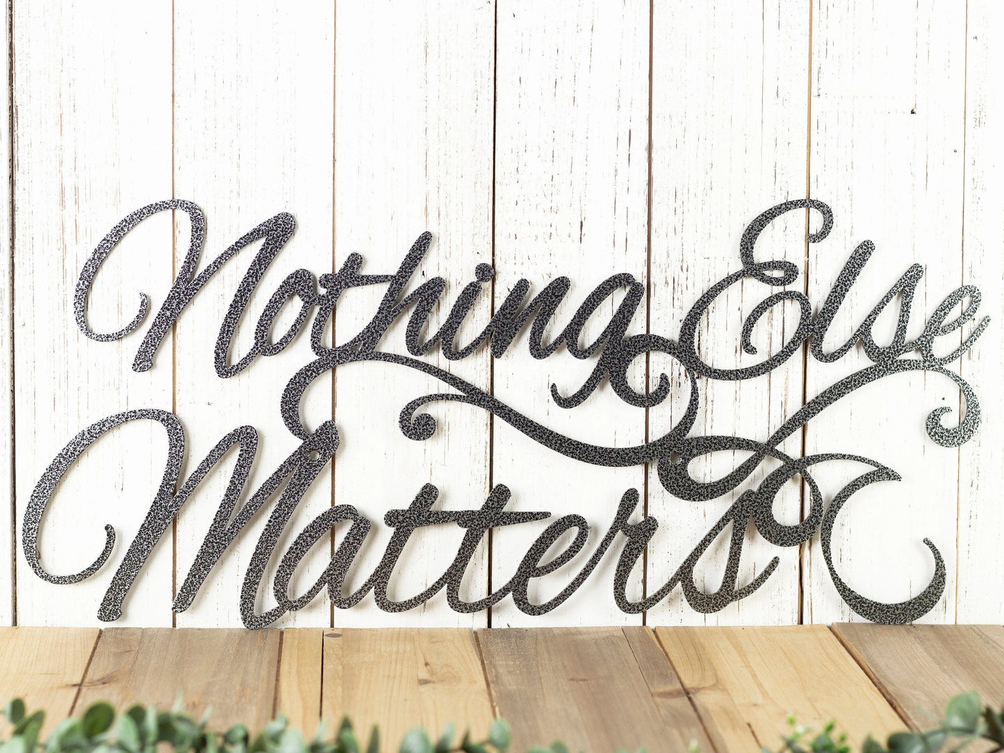 Nothing Else Matters Sign Metal Wall Art, Metal Wall Decor, Sign, Signage, Wall Hanging, Script Laser Cut Metal Signs Custom Gift Ideas