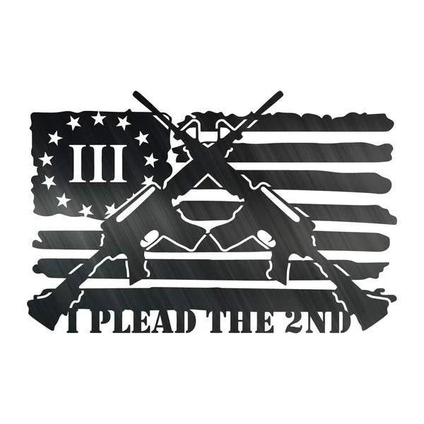 Plead The 2nd Flag Customized Metal Signs Custom Metal Sign Custom Signs Metal Sign