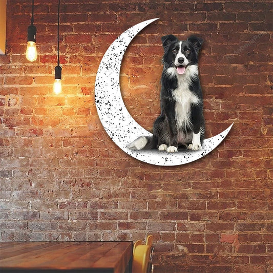 Dog Metal Sign Border Collie 2 Sit On The Moon Gift for Dog Lover - 8 inches - metal sign