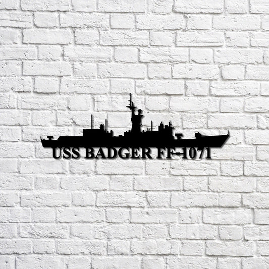 Uss Badger Ff1071 Navy Ship Metal Sign, Memory Wall Metal Sign Gift For Navy Veteran, Navy Ships - metal sign
