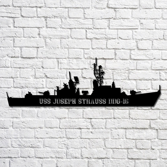 Uss Joseph Strauss Ddg16 Navy Ship Metal Art, Custom Us Navy Ship Cut Metal Sign, Gift For Navy Veteran - metal sign