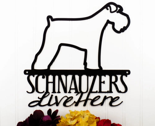 Schnauzers Live Here Metal Sign Black Outdoor Sign Schnauzers Door Signs Wall Hanging