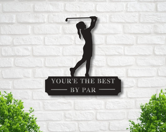 Custom Metal Sign Custom Golf Sign You're The Best By Par Golf Sign Custom Sign Personalized Sign Rustic Steel Golf - 8 inches - metal sign