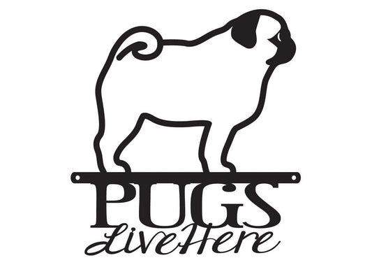 Pugs Live Here Metal Sign Black Pug Dog Sign Dogs Dog Breed Metal Wall Decor - 8 inches - metal sign