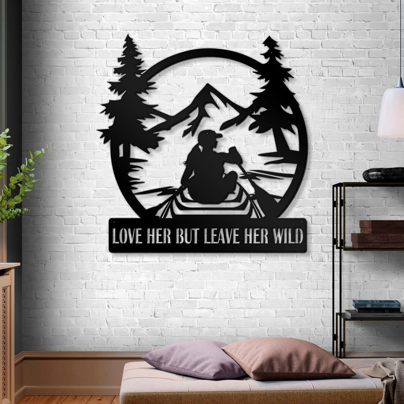Love Her But Leave Her Wild Camping Wall Art Decor Cut Metal Sign Laser Cut Metal Signs Custom Gift Ideas