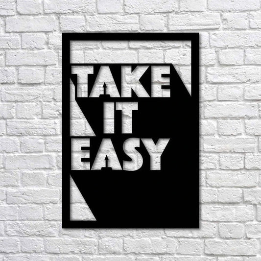 Take It Easy Modern Decoration (Rectangle) Wall Art Decor Cut Metal Sign Laser Cut Metal Signs Custom Gift Ideas - 8 inches - metal sign