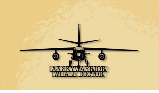 A3 Skywarrior Whale Doctor For You Ground Pounders! Metal Sign Cut Metal Sign Wall Decor