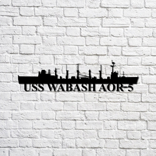 Uss Wabash Aor5 Navy Ship Metal Sign, Memory Wall Metal Sign Gift For Navy Veteran, Navy Ships Silhouette Metal Sign Laser Cut Metal Signs Custom Gift Ideas