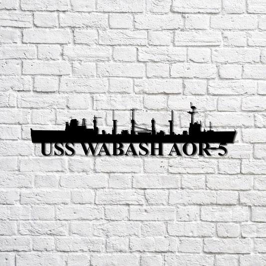 Uss Wabash Aor5 Navy Ship Metal Sign, Memory Wall Metal Sign Gift For Navy Veteran, Navy Ships Silhouette Metal Sign Laser Cut Metal Signs Custom Gift Ideas