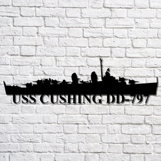 Uss Cushing Dd797 Navy Ship Metal Art, Custom Us Navy Ship Cut Metal Sign, Gift For Navy Veteran, Navy - metal sign