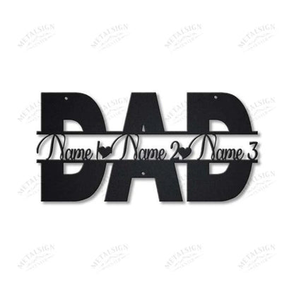 Father s Day Dad With Name Personalized Metal Wall Decor, Cut Metal Sign, Metal Wall Art, Metal House Sign, Metal Laser Cut Metal Signs Custom Gift Ideas