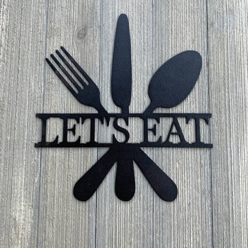 Lets Eat Metal Sign Cutout Cut Metal Sign Wall Metal Art