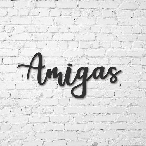 Amigas Sign Metal Cursive Word Sign Word Cursive Housewarming Gift Business Restroom Sign Bathroom Gender Sign