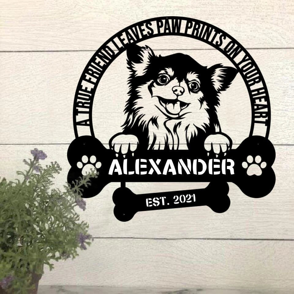 Chihuahua Leaves Paw Prints On Your Heart Personalized Cut Metal Sign