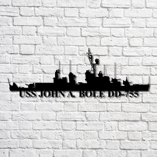 Uss John A. Bole Dd755 Navy Ship Metal Art, Custom Us Navy Ship Cut Metal Sign, Gift For Navy Veteran - metal sign