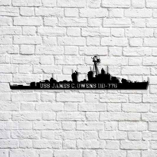 Uss James C. Owens Dd 776 Navy Ship Metal Art, Custom Us Navy Ship Cut Metal Sign, Gift For Navy Veteran - metal sign