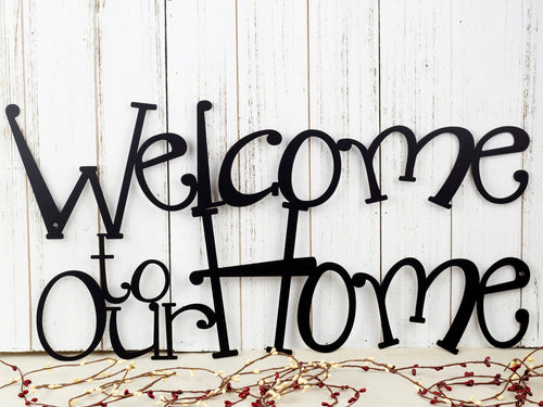 Welcome To Our Home Metal Sign Outdoor Sign Welcome Wall Hanging Metal Wall Decor