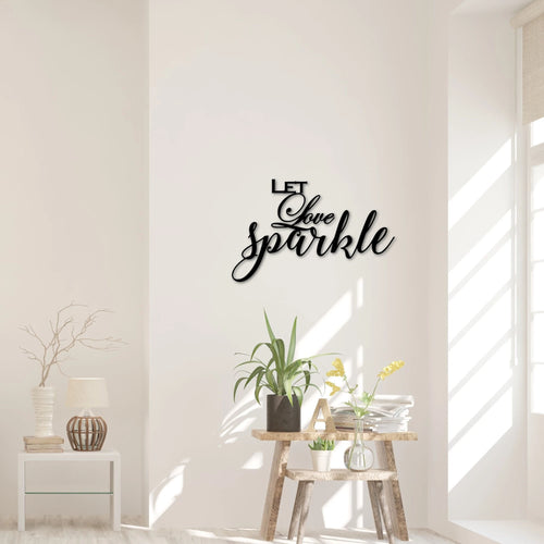Let Love Sparkle Sign Cursive Wedding Decor Wedding Sign Love Decor Valentine's Gift For Her Anniversary Gift