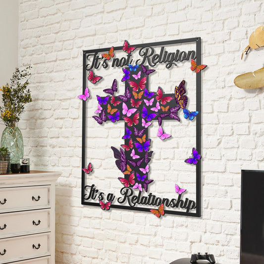 It's not religion It's a relationship Cut Metal Sign - 8 inches - metal sign