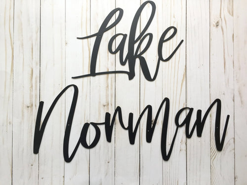 Lake Norman Metal Sign Lake House Decor Housewarming Gift Metal Words Lake Norman Sign