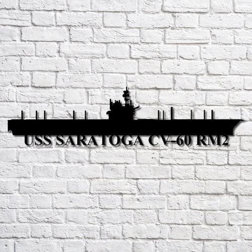 Uss Saratoga Cv60 Rm2 Navy Ship Metal Art, Gift For Navy Veteran, Navy Ships Silhouette Metal Art, Navy Home Decor Laser Cut Metal Signs Custom Gift Ideas