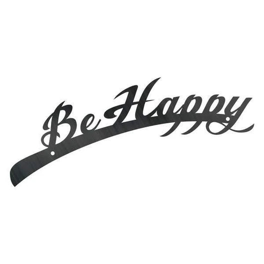 Be Happy Customized Metal Signs Custom Metal Sign Custom Signs Metal Sign