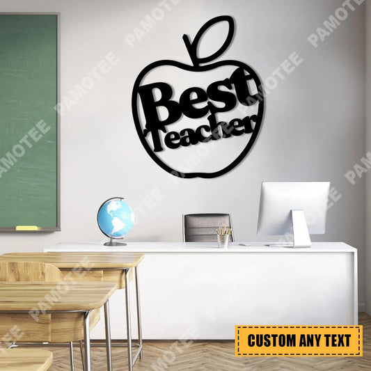 Custom Text Best Teacher Apple Metal Sign, Teacher Appreciation Wall Decor, Metal Laser Cut Metal Signs Custom Gift Ideas - 8 inches - metal sign