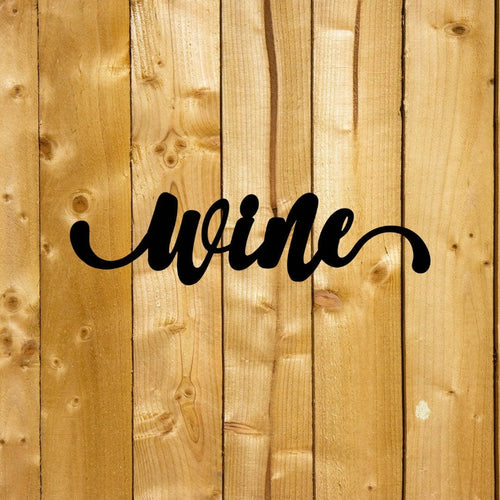 Wine Sign Cut Metal Sign Wall Decor Metal Sign Metal Art