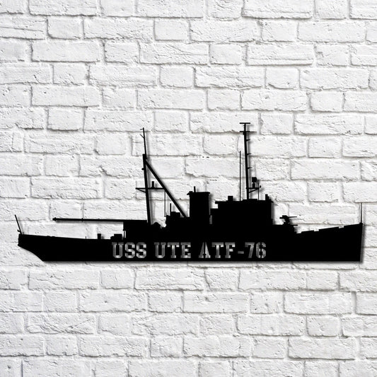 Uss Ute Atf76 Navy Ship Metal Art, Custom Us Navy Ship Cut Metal Sign, Gift For Navy Veteran, Navy Ships Silhouette Metal Art, Navy Home Decor Laser Cut Metal Signs Custom Gift Ideas