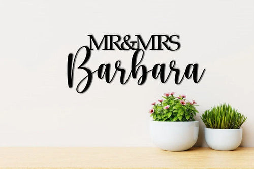 Mr & Mrs Barbara Metal Sign Custom Name Metal Sign Wall Hangings Wedding Gift Couple's Gift Indoor Outdoor Metal Sign Gifts, Laser Cut Metal Signs Custom Gift Ideas