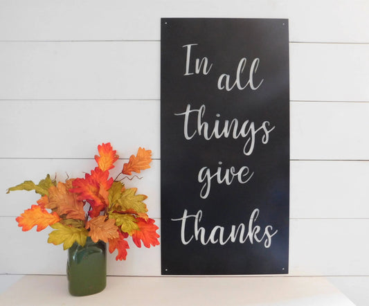 In All Things Give Thanks Metal Sign Fall Decor - 8 inches - metal sign