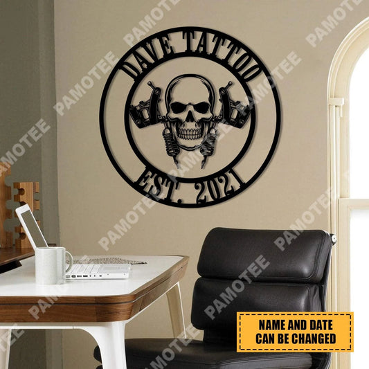 Custom Name And Est Date Skull Tattoo Artist Metal Sign, Steel Wall Hanging, Metal Laser Cut Metal Signs Custom Gift Ideas - 8 inches - metal sign