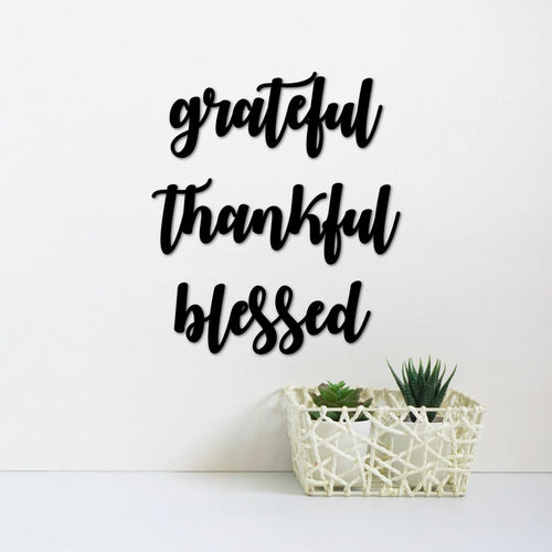 Grateful Thankful Blessed Metal Word Art Grateful Sign Thankful Art Blessed Sign Script Words For The Wall Scripture Wall Art