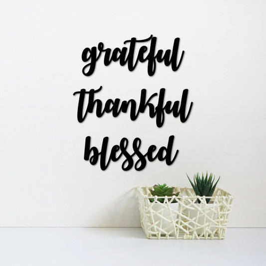 Grateful Thankful Blessed Metal Word Art Grateful Sign Thankful Art Blessed Sign Script Words For The Wall Scripture Wall Art - 8 inches - metal sign