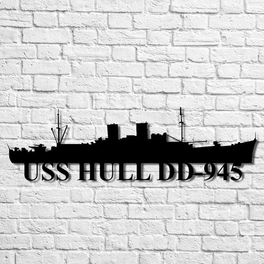 Uss Hull Dd945 Navy Ship Metal Art, Custom Us Navy Ship Cut Metal Sign, Gift For Navy Veteran, Navy Ships - metal sign