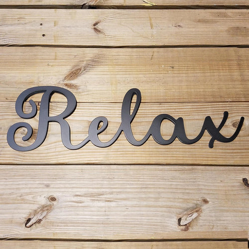 Relax Script Metal Sign Black Steel Script Metal Art Wall Sign